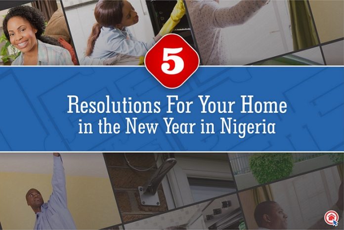 5 Resolutions For Your Home in the New Year in Nigeria - Private Property