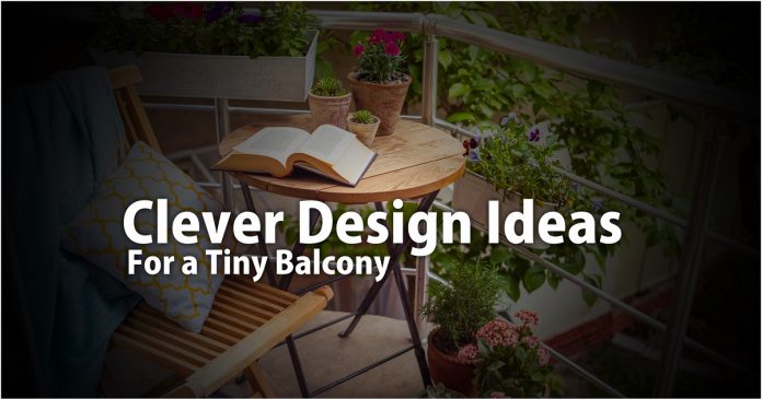 Creative Design Ideas For a Small Balcony