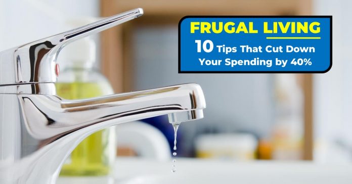 Frugal Living - 10 Tips That Cut Down Your Spending by 40% - Private Property