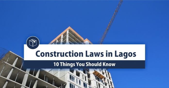 Construction Laws in Lagos - Construction Laws - Private Property Nigeria
