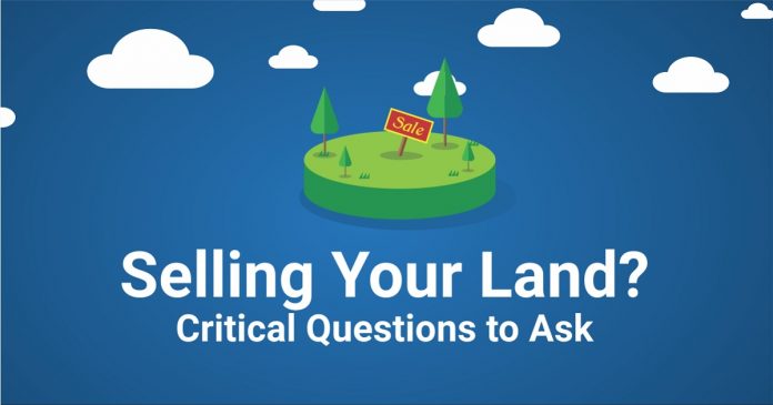 Selling Land - Critical Questions to Ask