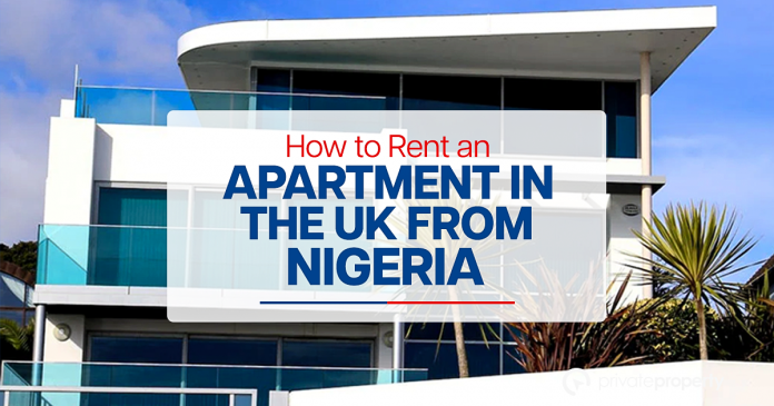 How to Rent an Apartment in the UK From Nigeria