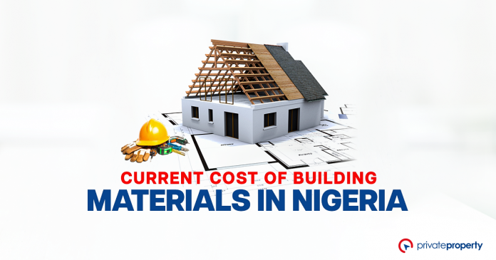 Current Cost of building materials in Nigeria