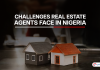 10 Challenges Real Estate Agents Face in Nigeria