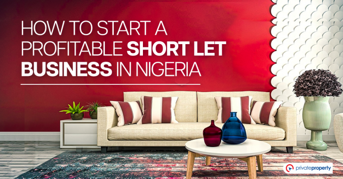 How to Start a Profitable Shortlet Business in Nigeria