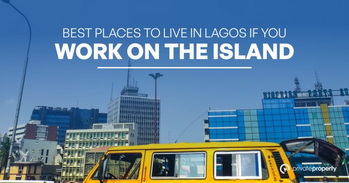 10 Best Places to Live in Lagos if you work on the island