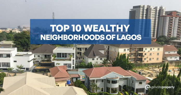 Top 10 Wealthy Neighborhoods of Lagos