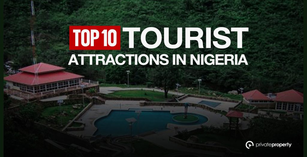 Top 10 Tourist Attractions in Nigeria