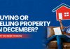 Buying or Selling Property in December? What You Need to Know
