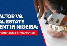 Realtor Vs. Real Estate Agent in Nigeria: Differences & Similarities